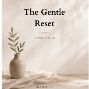 The Gentle Reset