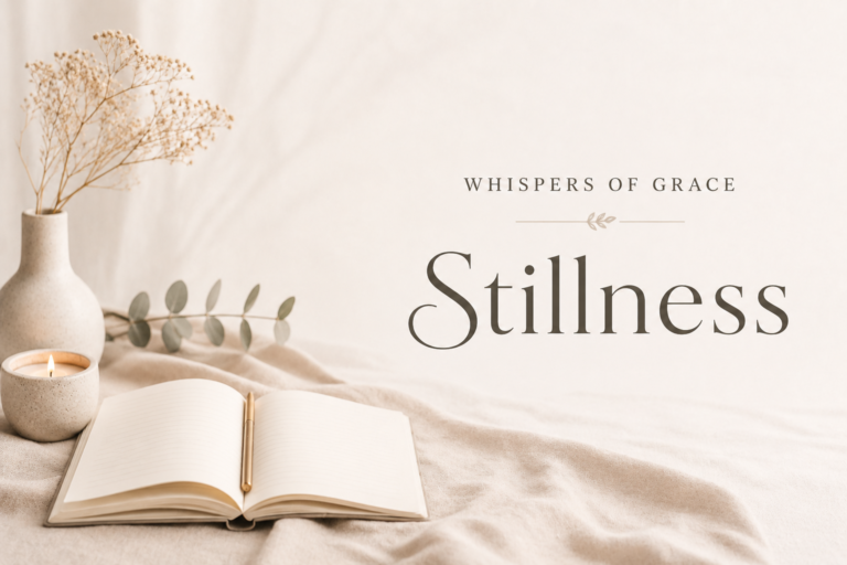 Whispers: Stillness