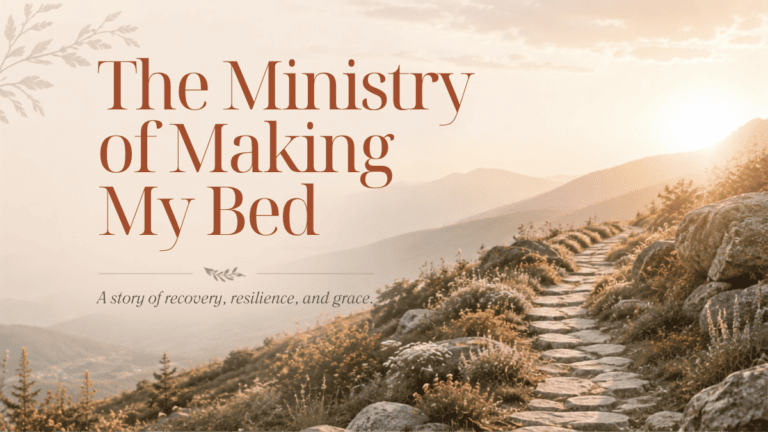 The Ministry of Making My Bed